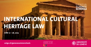 Geneva Summer School - International Cultural Heritage Law